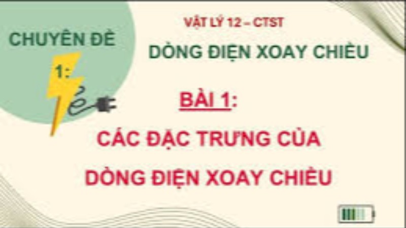 Chuyên đề Điện xoay chiều Vật lý 12